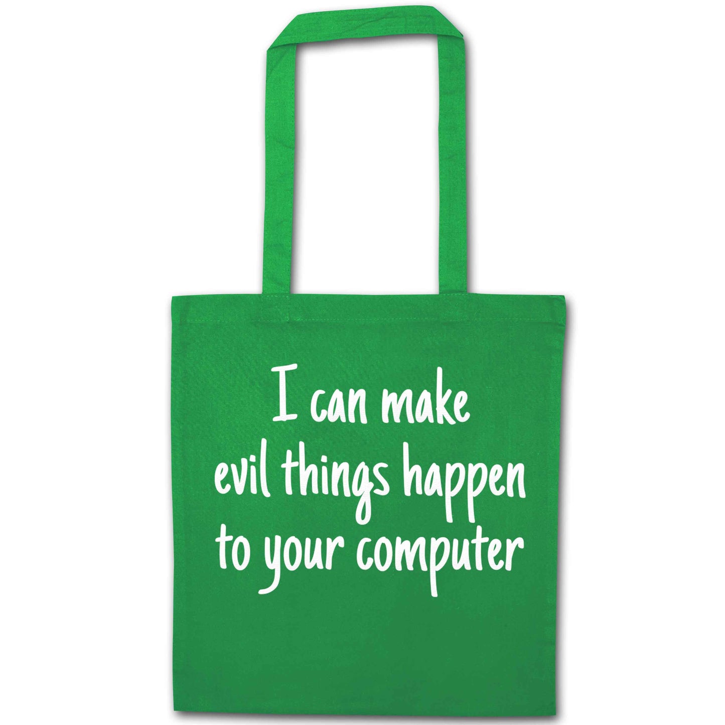 I can make evil things happen to your computer green tote bag
