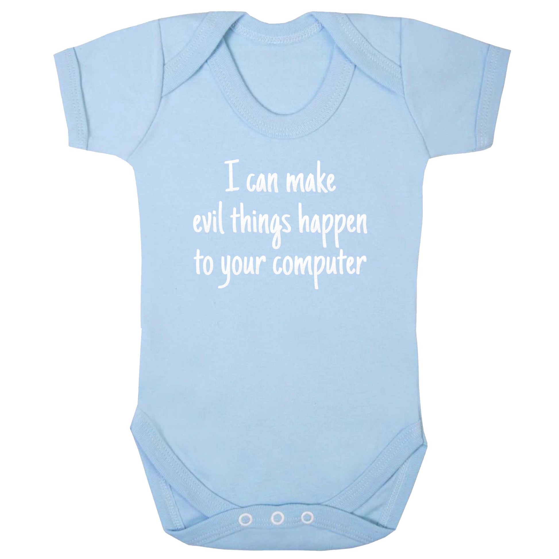 I can make evil things happen to your computer baby bodysuit pale blue 18-24 months
