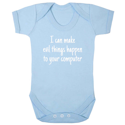 I can make evil things happen to your computer baby bodysuit pale blue 18-24 months