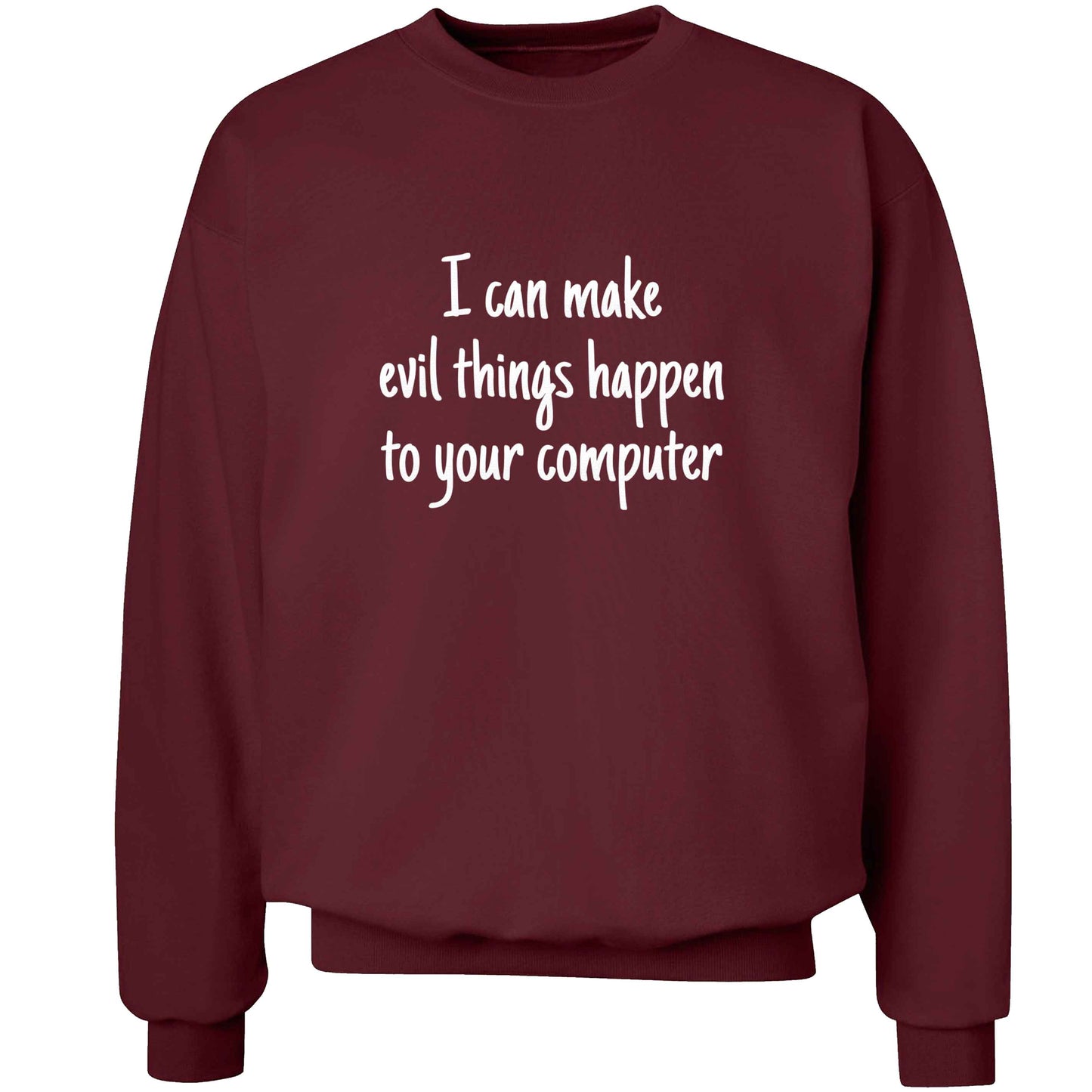 I can make evil things happen to your computer adult's unisex maroon sweater 2XL