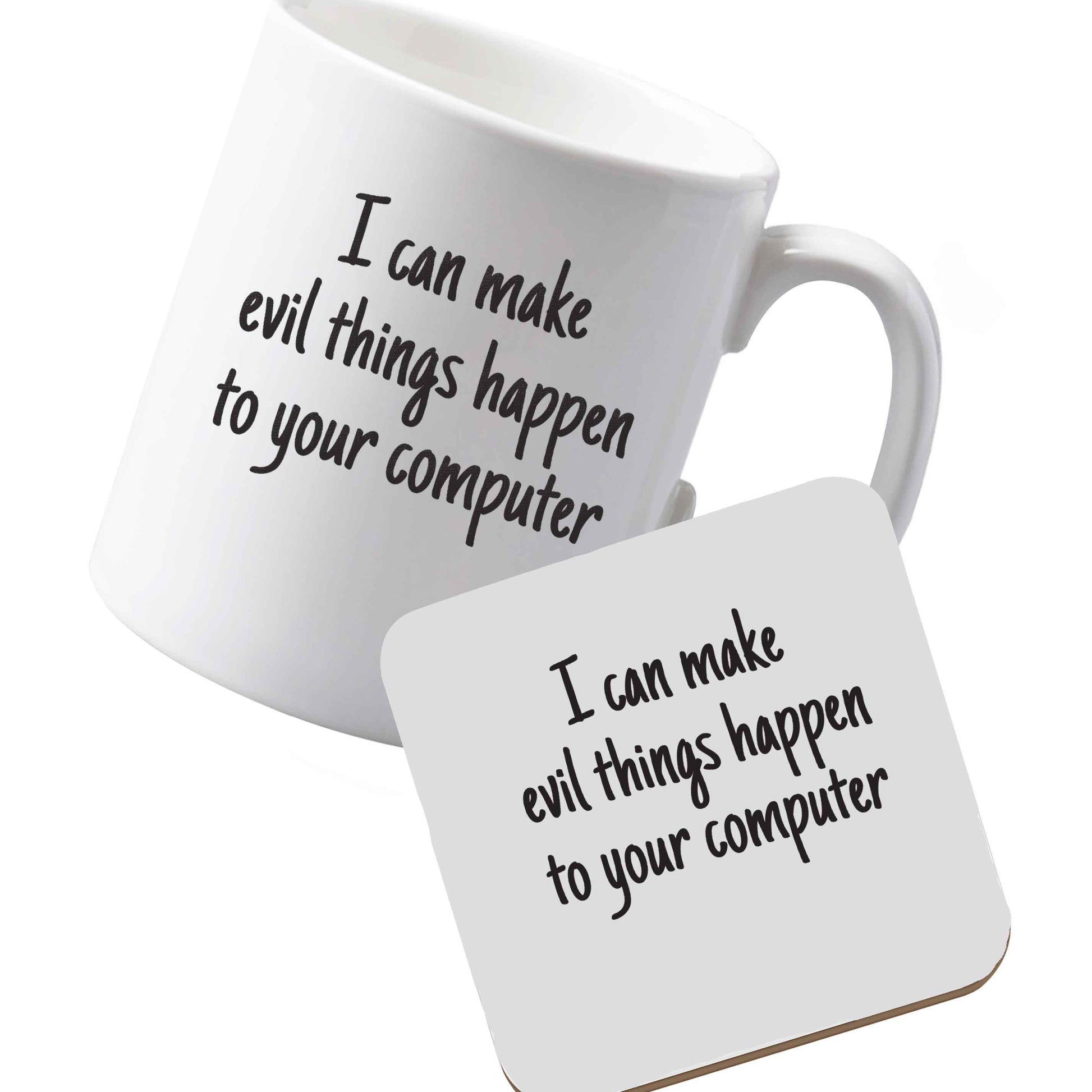 10 oz Ceramic mug and coaster I can make evil things happen to your computer left sided