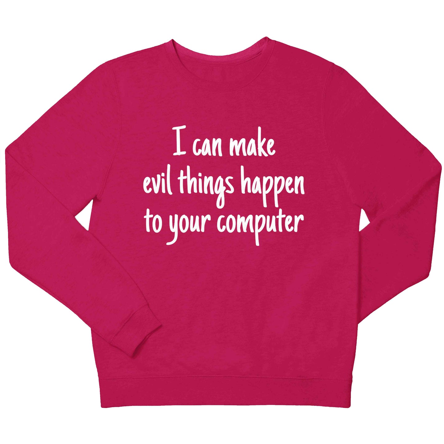I can make evil things happen to your computer children's pink sweater 12-13 Years