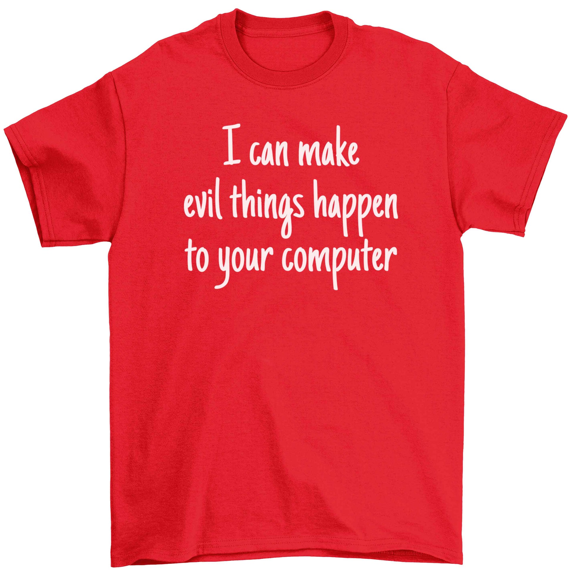 I can make evil things happen to your computer Children's red Tshirt 12-13 Years