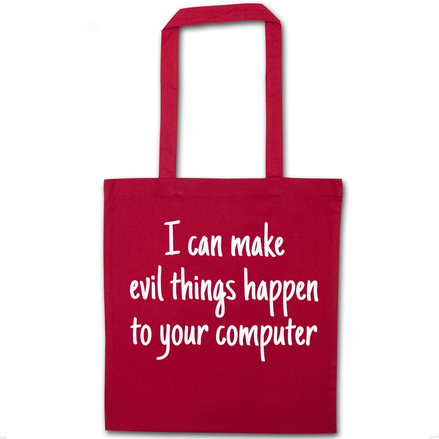 I can make evil things happen to your computer red tote bag