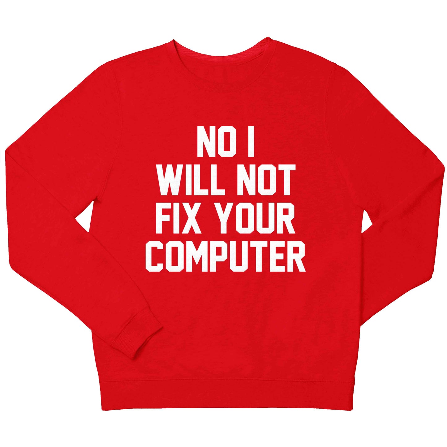 No I will not fix your computer children's grey sweater 12-13 Years