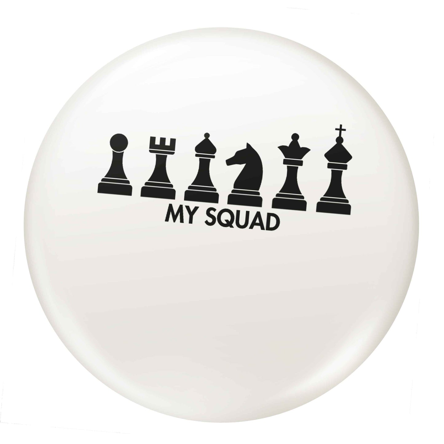 My squad small 25mm Pin badge