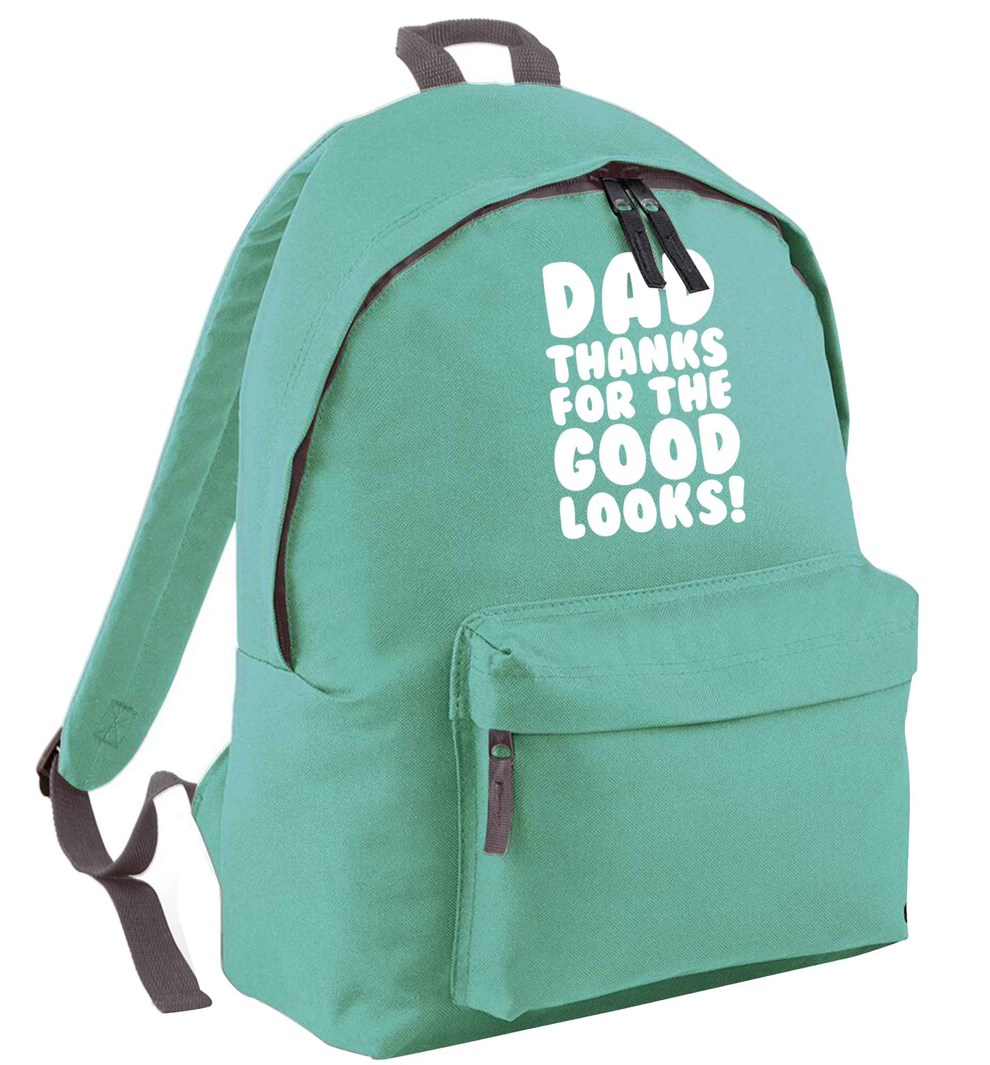 Dad thanks for the good looks | Adults backpack