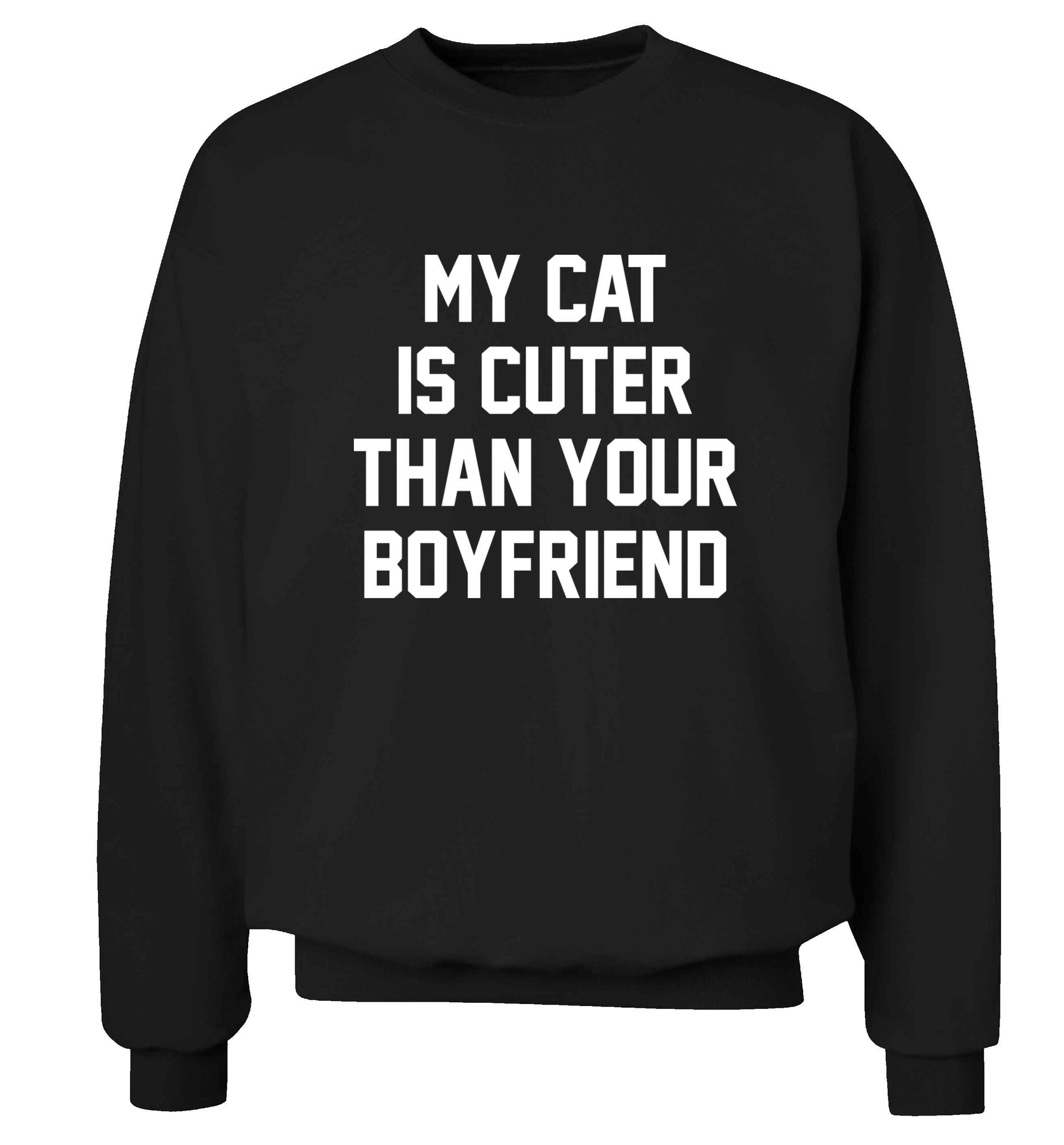 My cat is cuter than your boyfriend adult's unisex black sweater 2XL