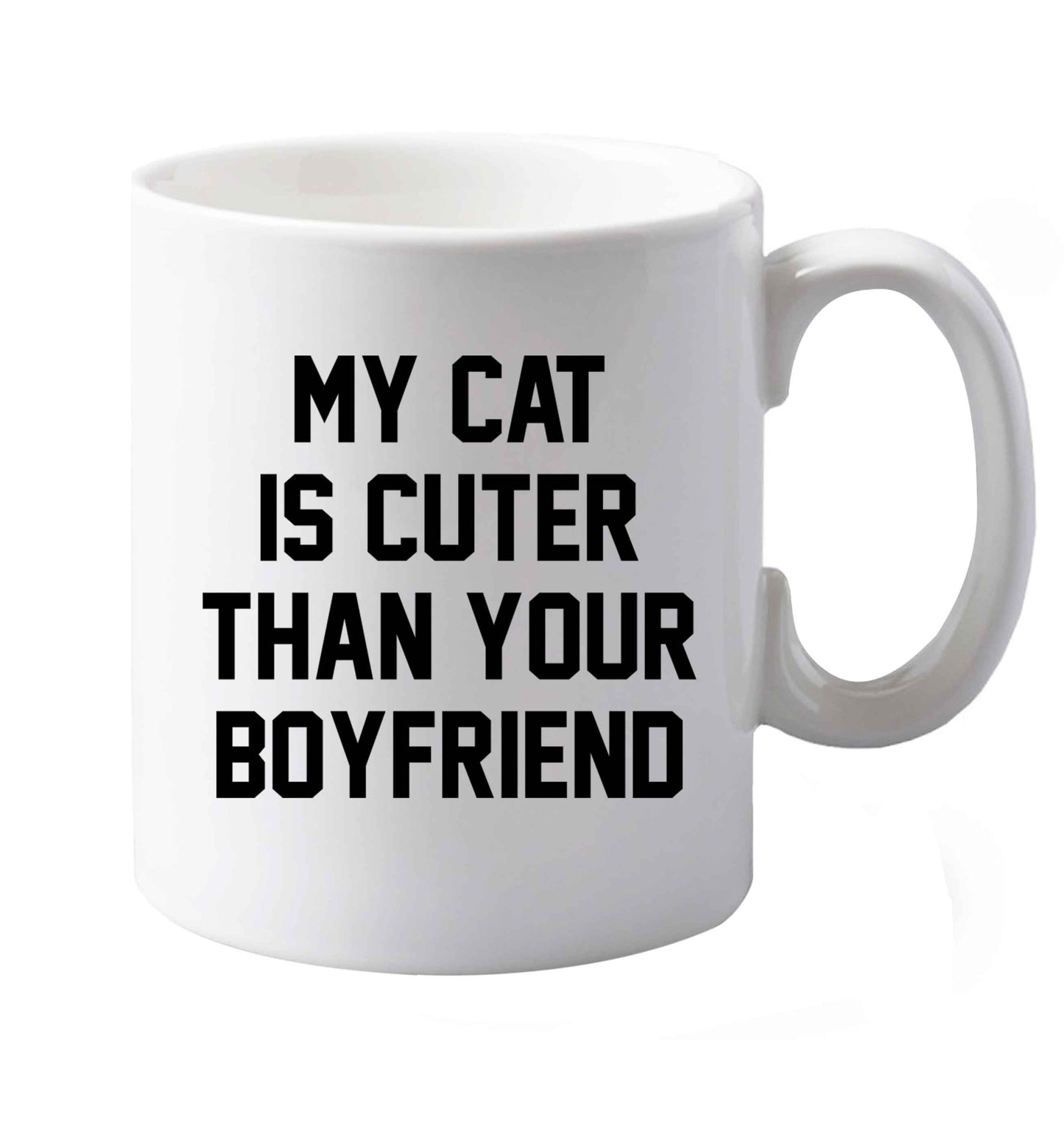 10 oz My cat is cuter than your boyfriend ceramic mug  both sides
