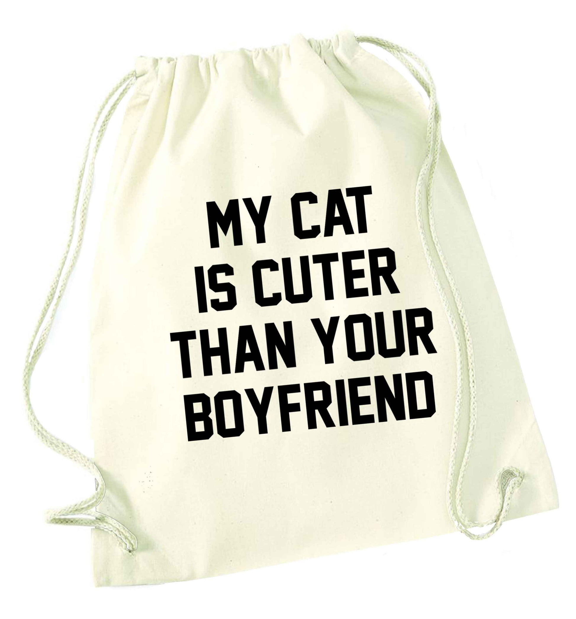 My cat is cuter than your boyfriend natural drawstring bag