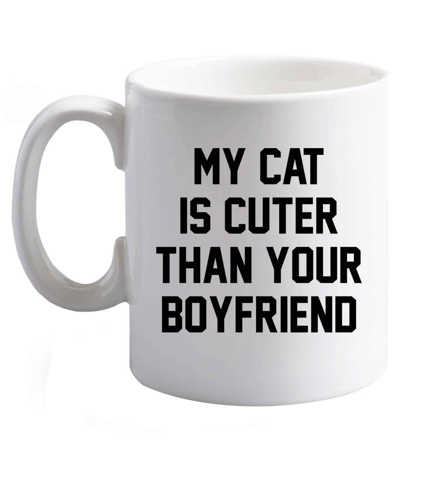 10 oz My cat is cuter than your boyfriend ceramic mug left sided