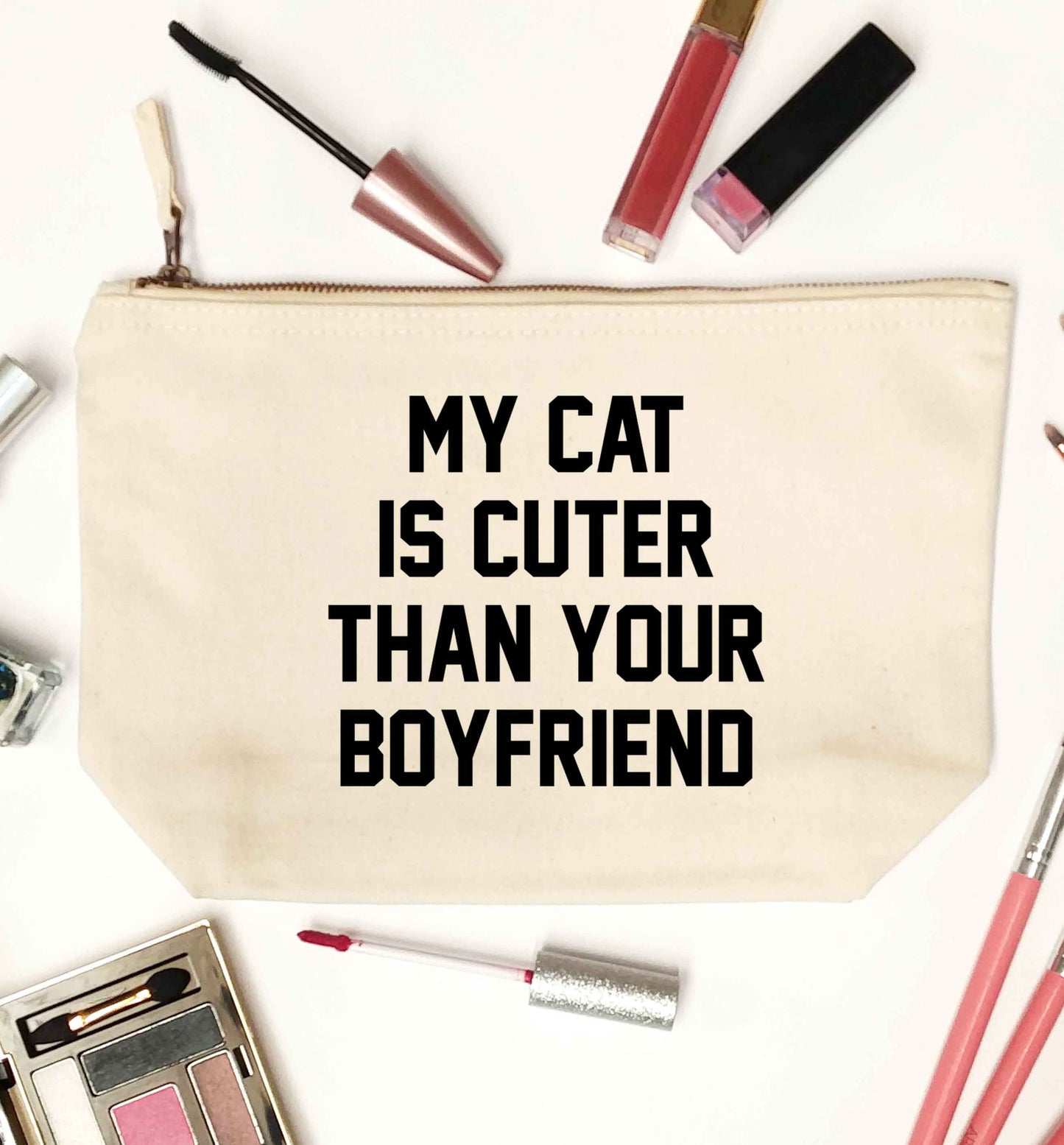 My cat is cuter than your boyfriend natural makeup bag