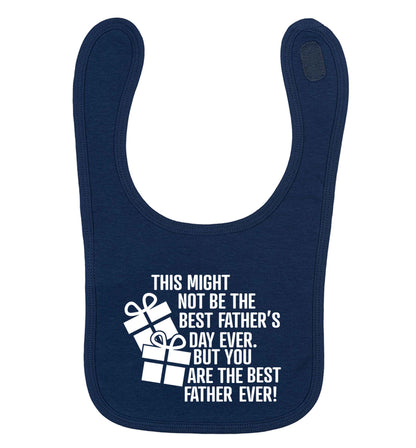 It might not be the best Father's Day ever but you are the best father ever! | Baby Bib