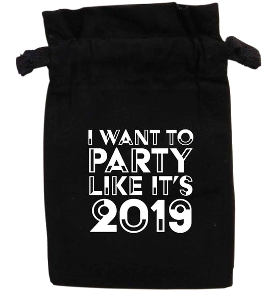 I want to party like it's 2019 | XS - L | Pouch / Drawstring bag / Sack | Organic Cotton | Bulk discounts available!