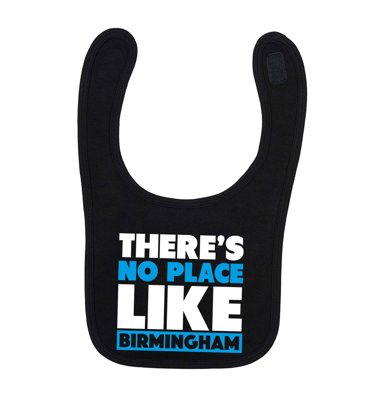 There's no place like Birmingham black baby bib