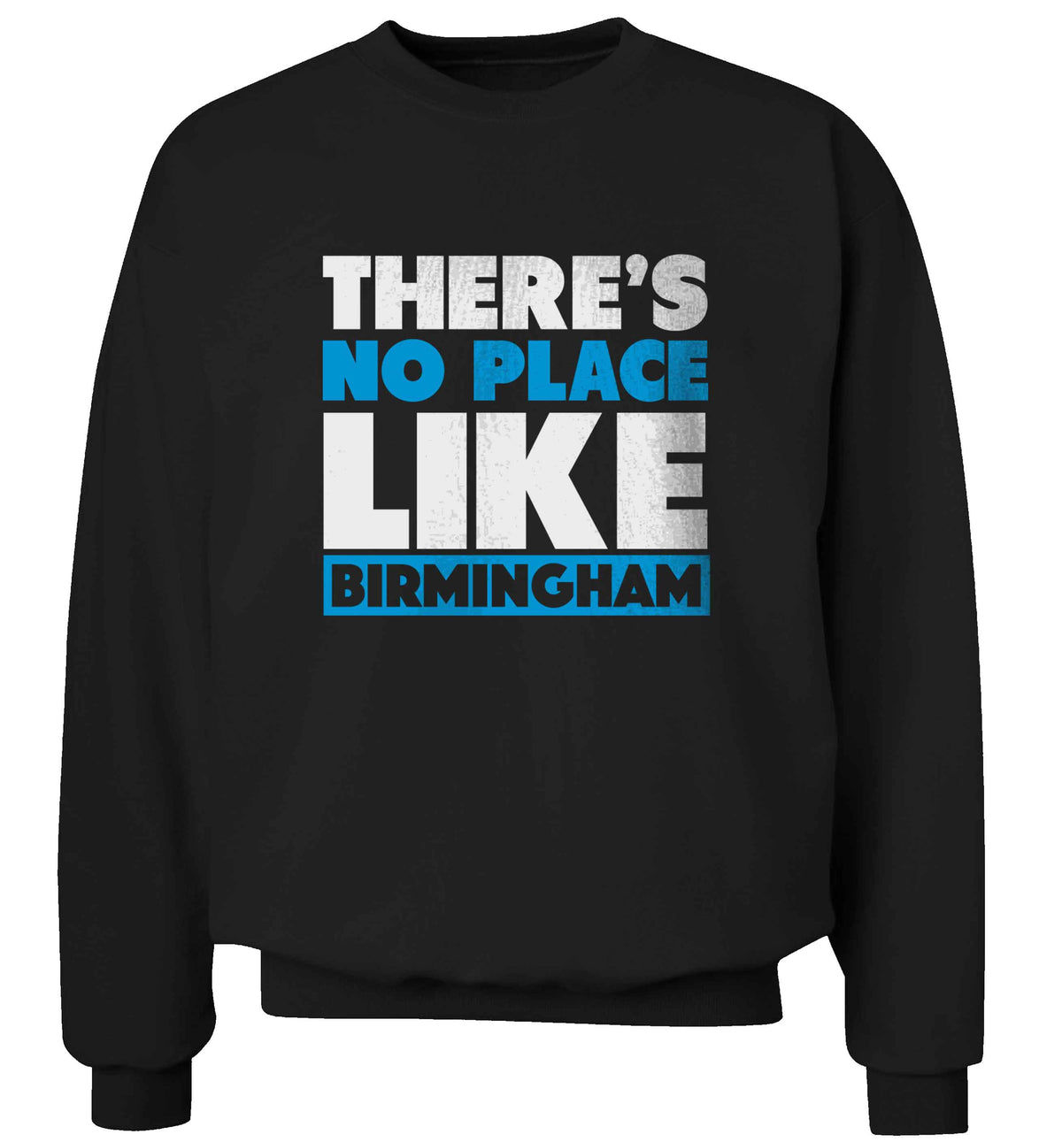 There's no place like Birmingham adult's unisex black sweater 2XL
