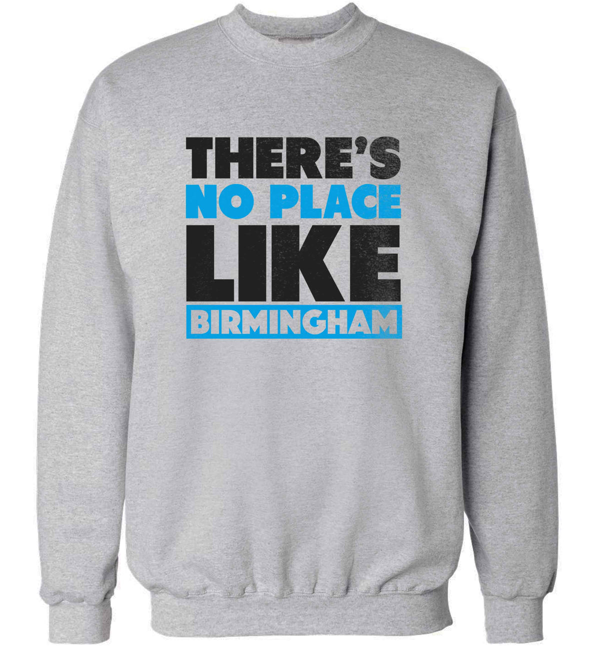 There's no place like Birmingham adult's unisex grey sweater 2XL