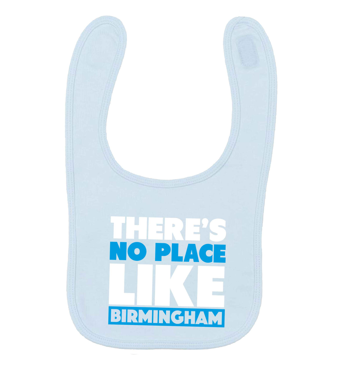 There's no place like Birmingham pale blue baby bib