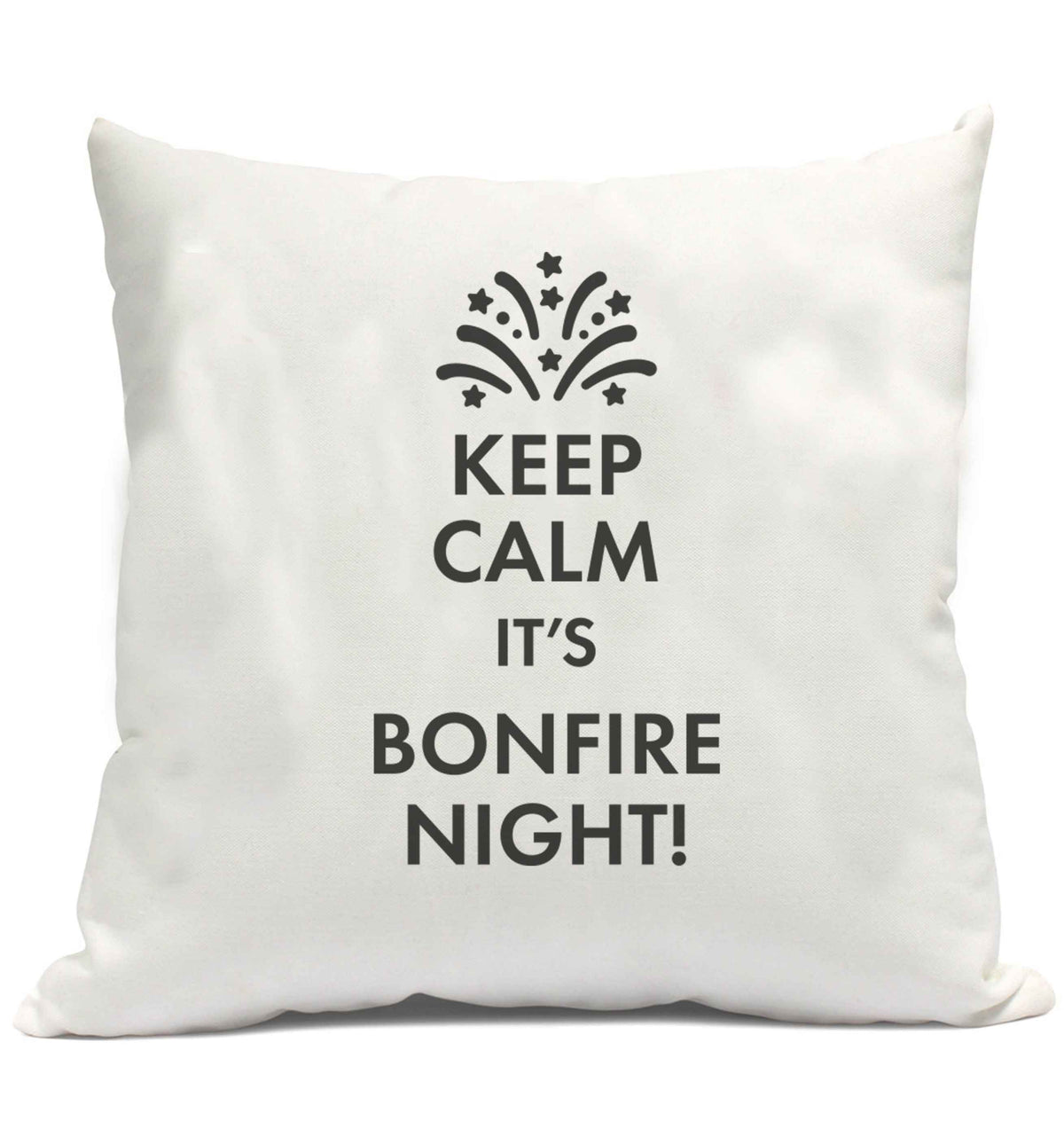 Keep calm its bonfire night cushion cover and filling