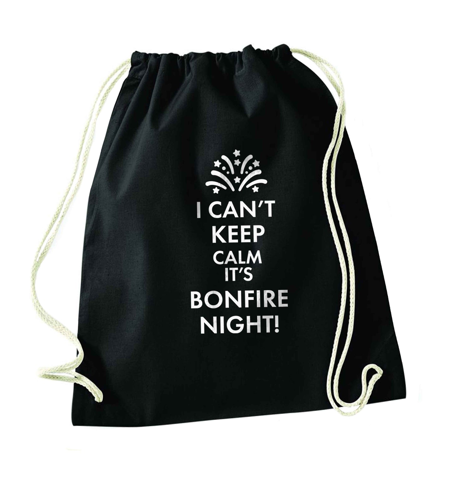 I can't keep calm its bonfire night black drawstring bag