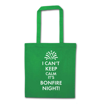 I can't keep calm its bonfire night green tote bag