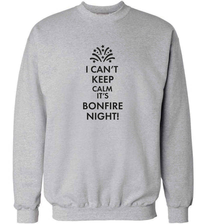 I can't keep calm its bonfire night adult's unisex grey sweater 2XL