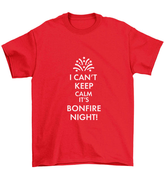 I can't keep calm its bonfire night Children's red Tshirt 12-13 Years