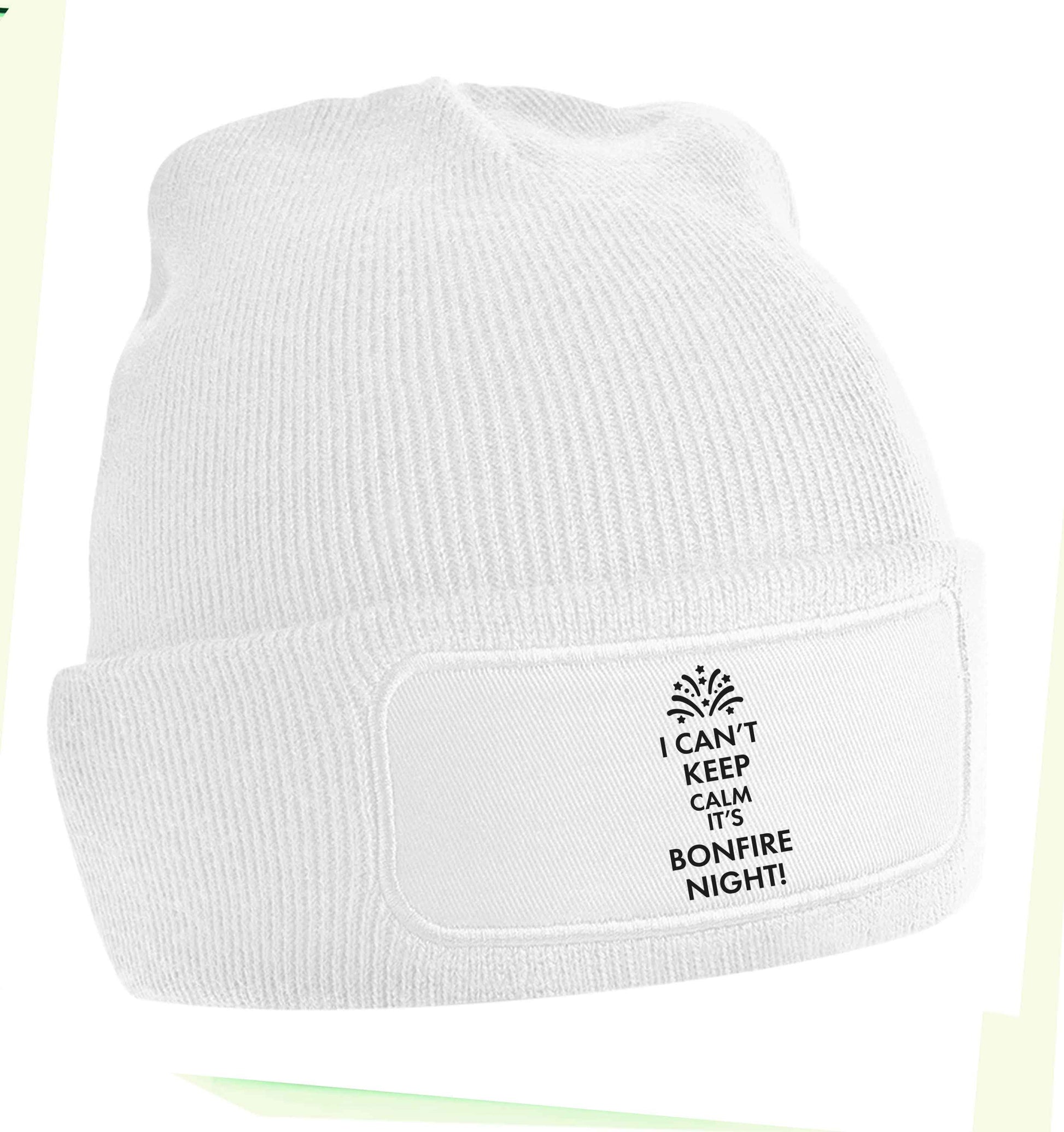 I can't keep calm its bonfire night beanie hat