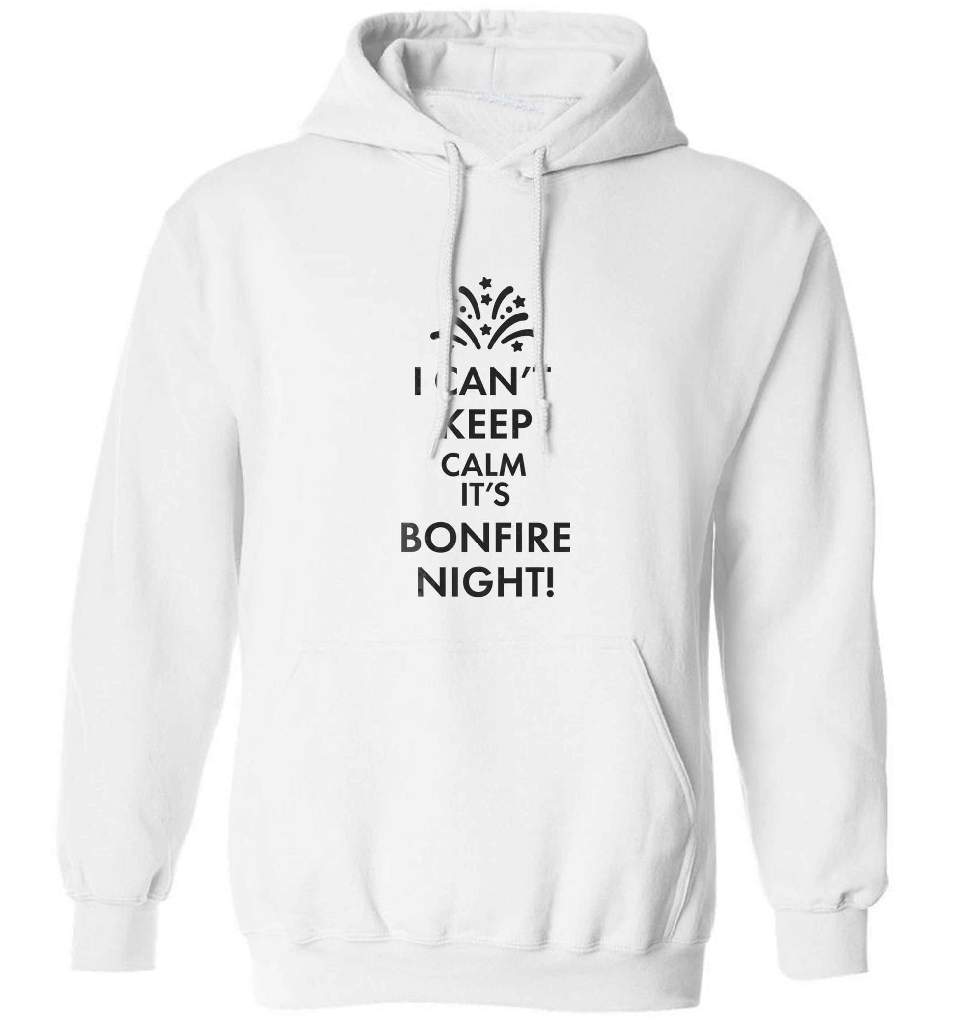I can't keep calm its bonfire night adults unisex white hoodie 2XL