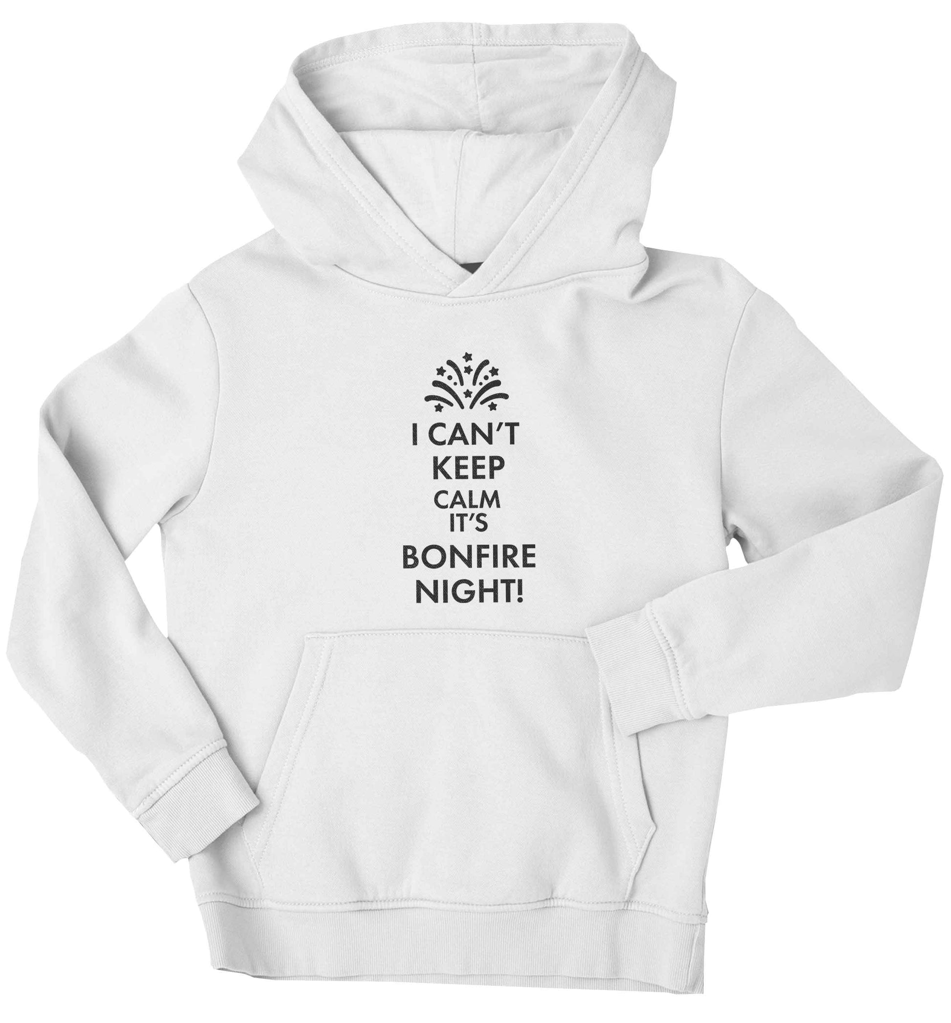 I can't keep calm its bonfire night children's white hoodie 12-13 Years