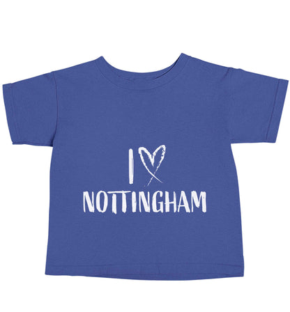 I love Nottingham blue baby toddler Tshirt 2 Years