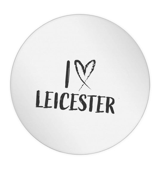 I love Leicester 24 @ 45mm matt circle stickers