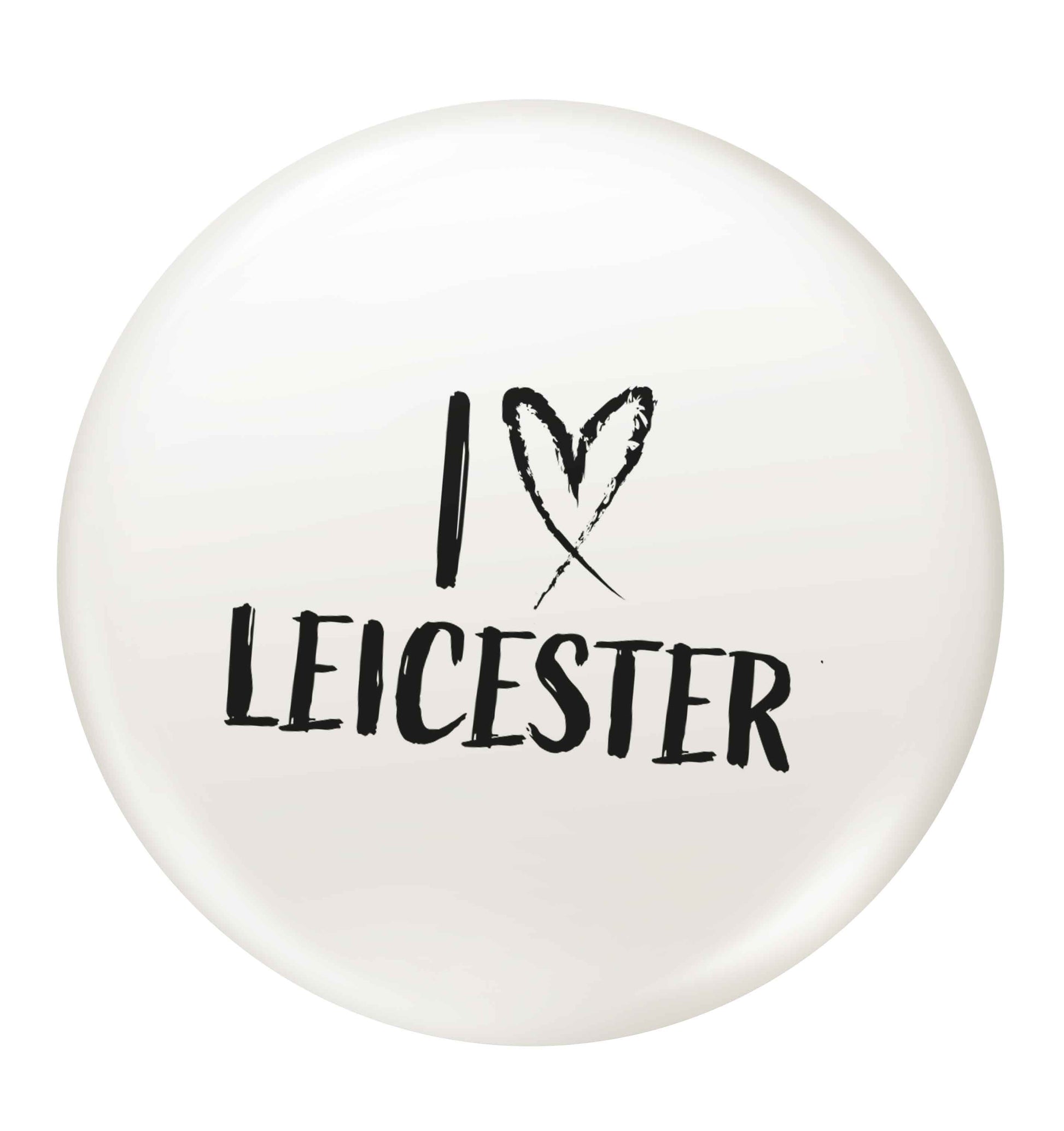 I love Leicester small 25mm Pin badge