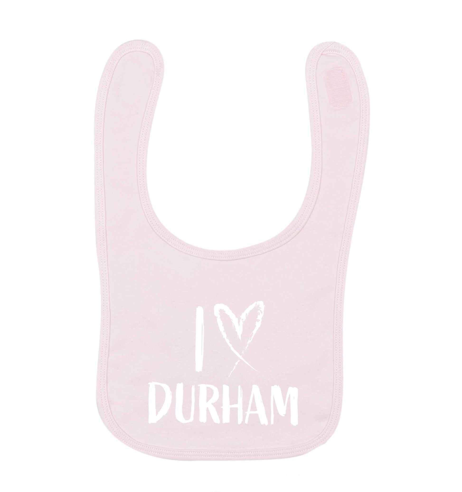 I love Durham pale pink baby bib