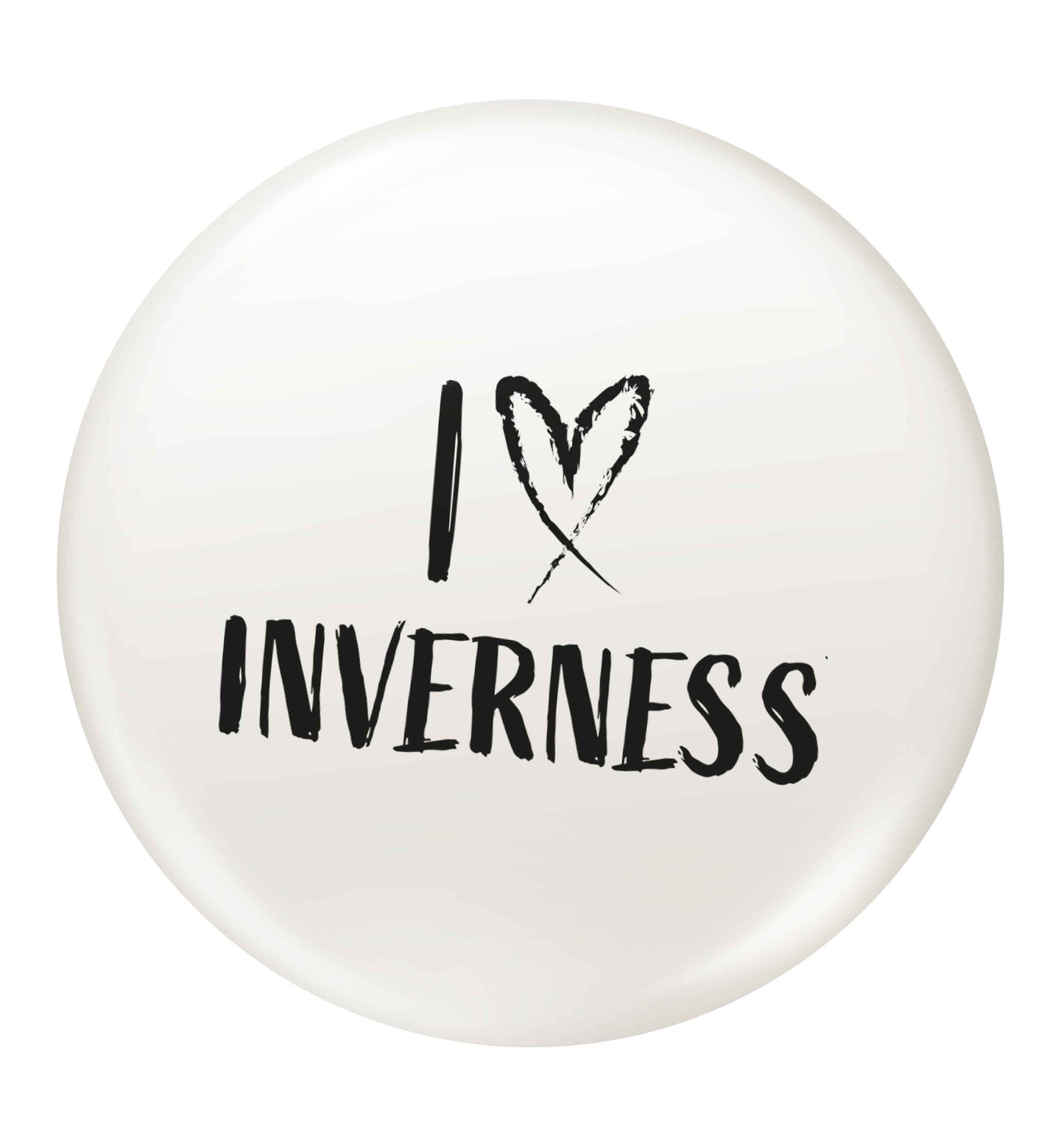 I love Inverness small 25mm Pin badge