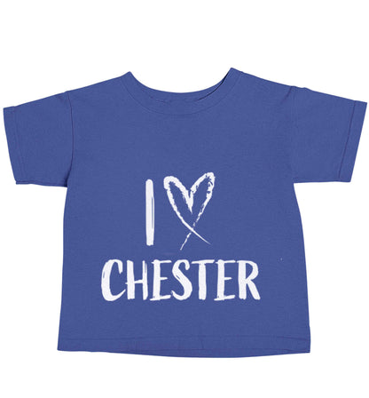 I love Chester blue baby toddler Tshirt 2 Years