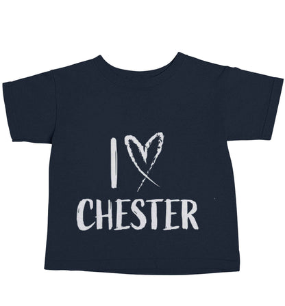 I love Chester navy baby toddler Tshirt 2 Years