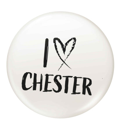 I love Chester small 25mm Pin badge