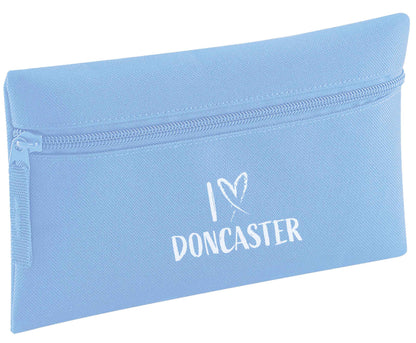 I love Doncaster pencil case