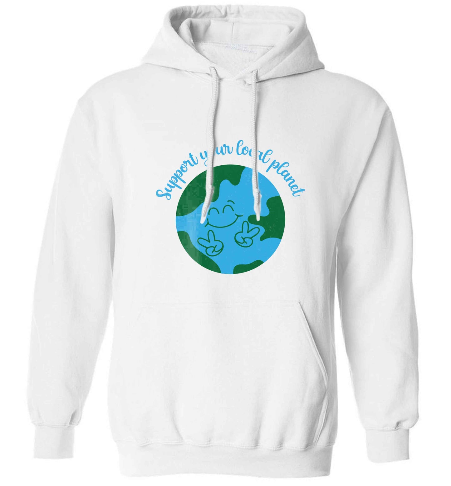 Support your local planet adults unisex white hoodie 2XL
