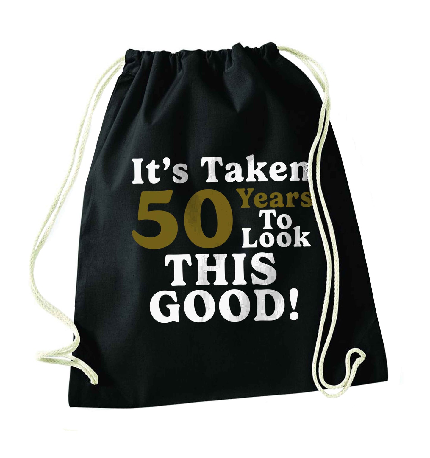 It's taken 50 years to look this good! black drawstring bag