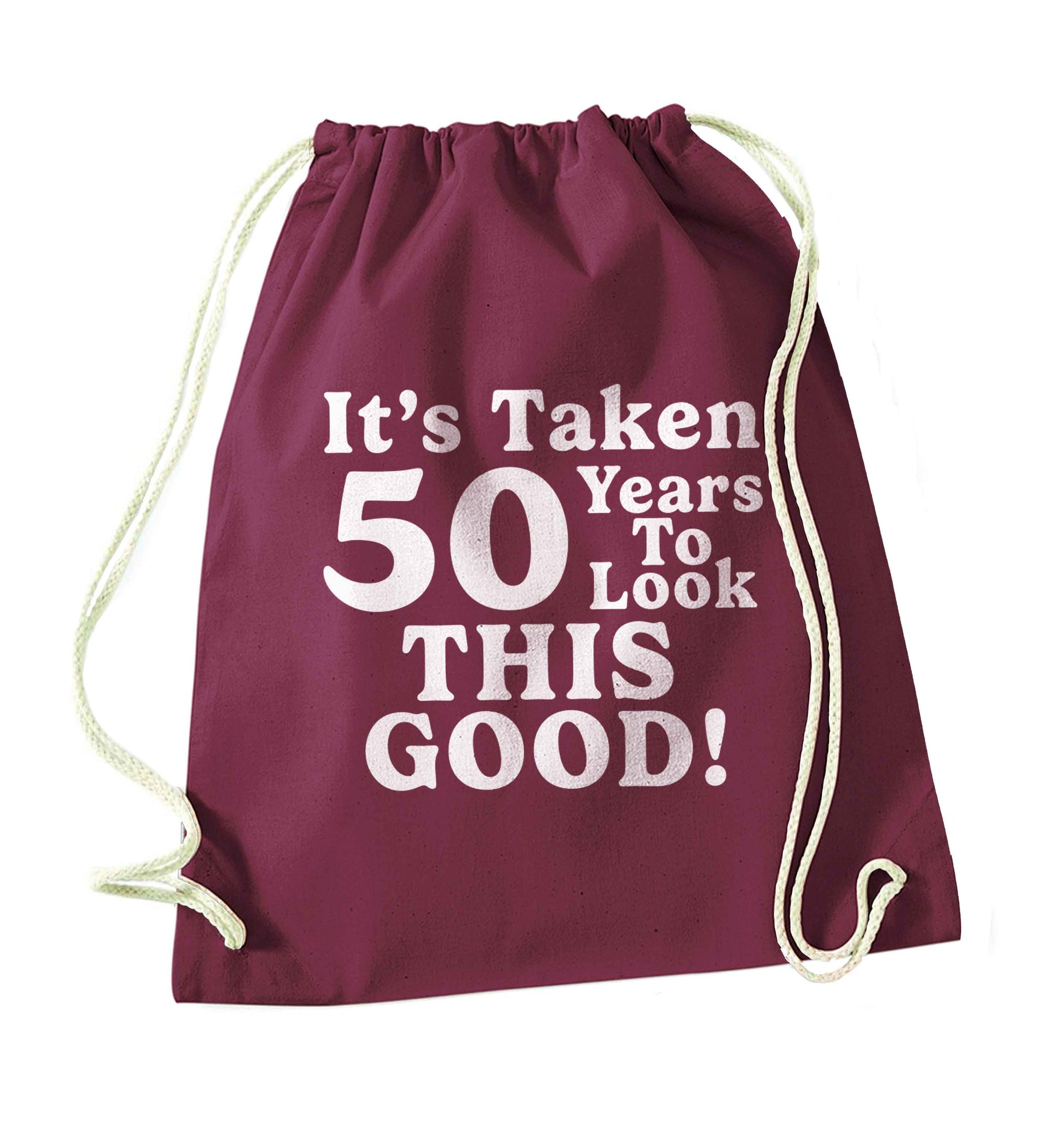 It's taken 50 years to look this good! maroon drawstring bag