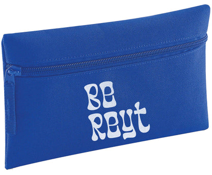 Be reyt pencil case