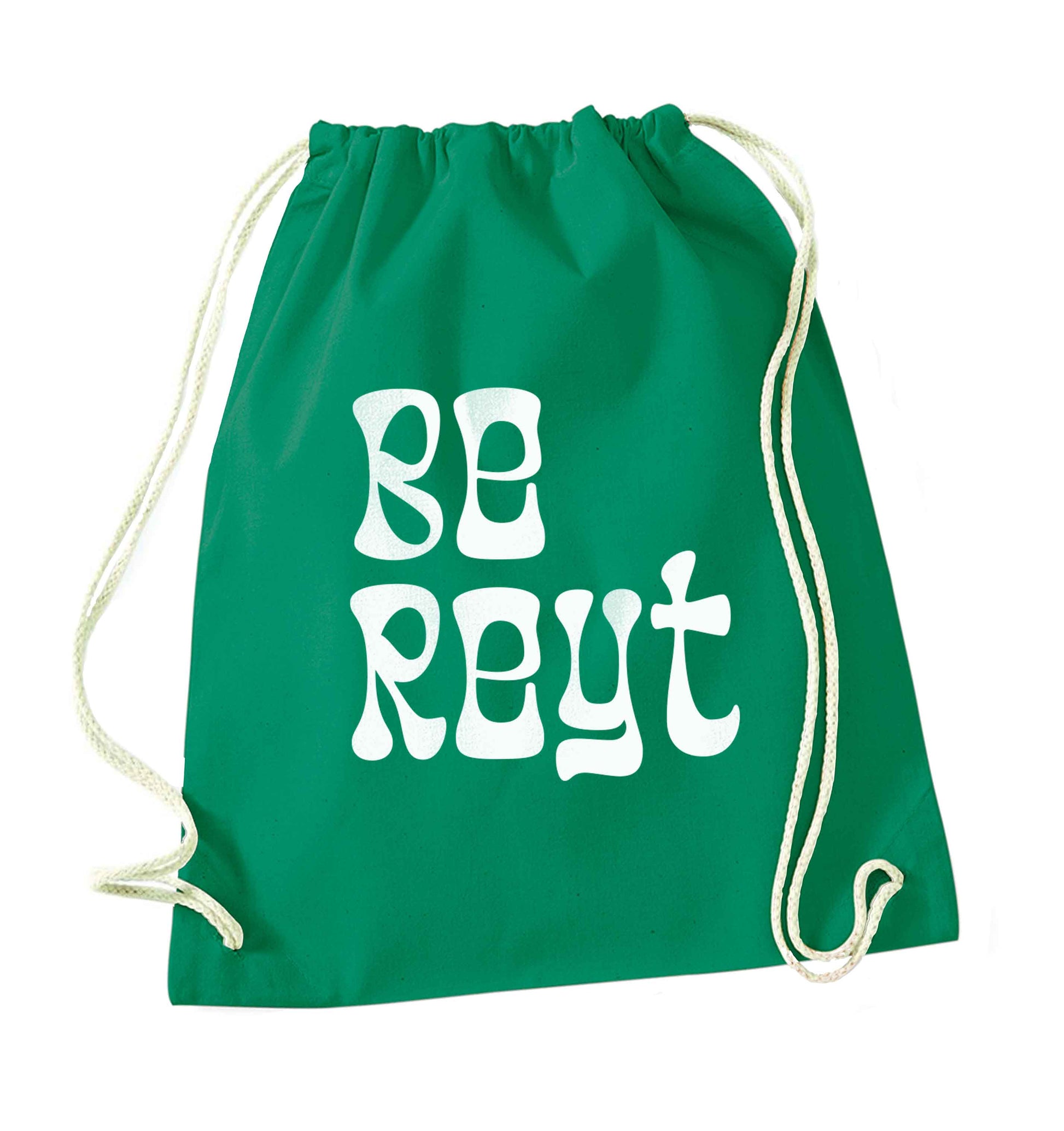 Be reyt green drawstring bag