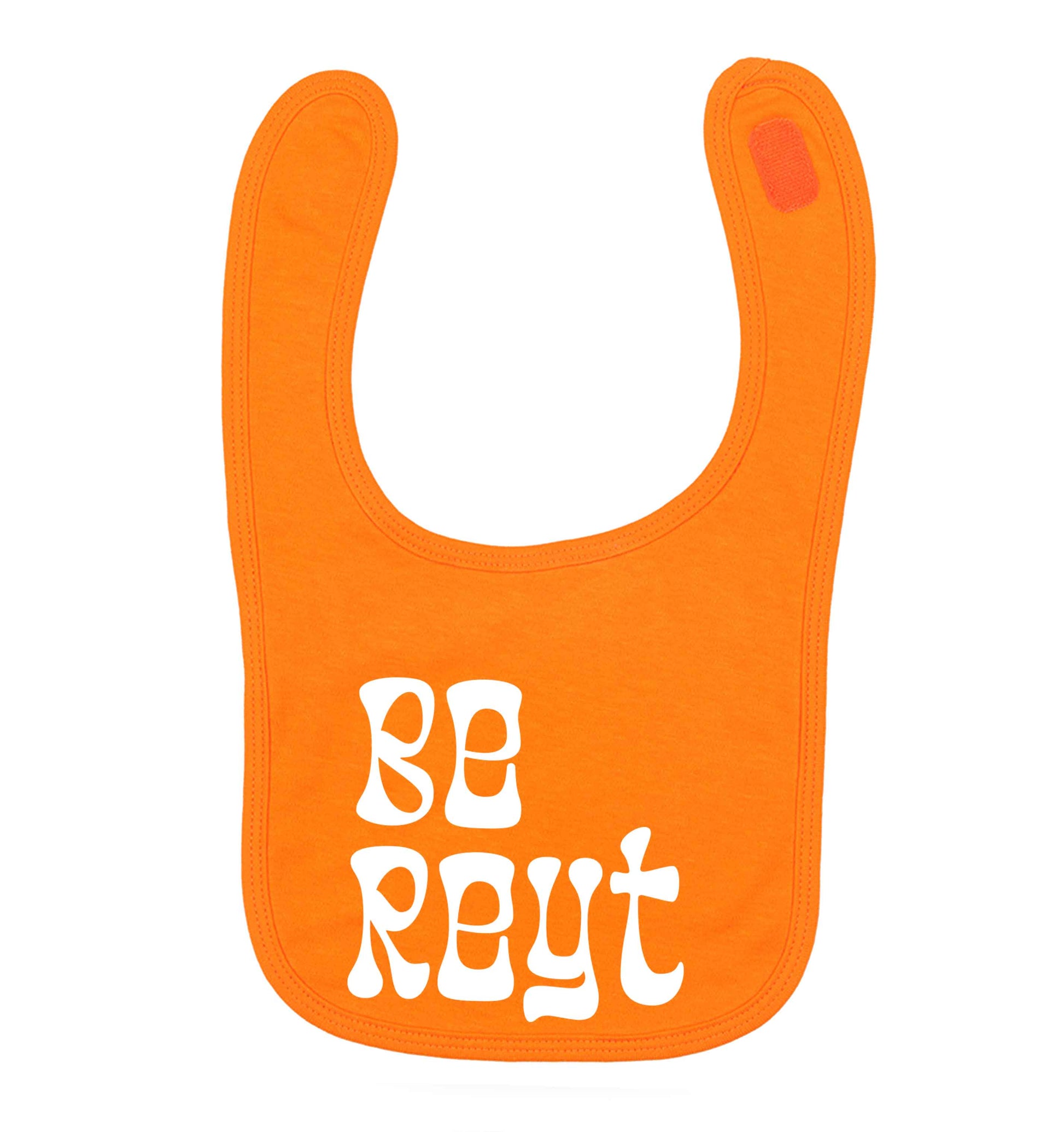 Be reyt orange baby bib