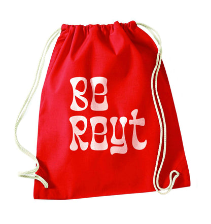 Be reyt red drawstring bag 