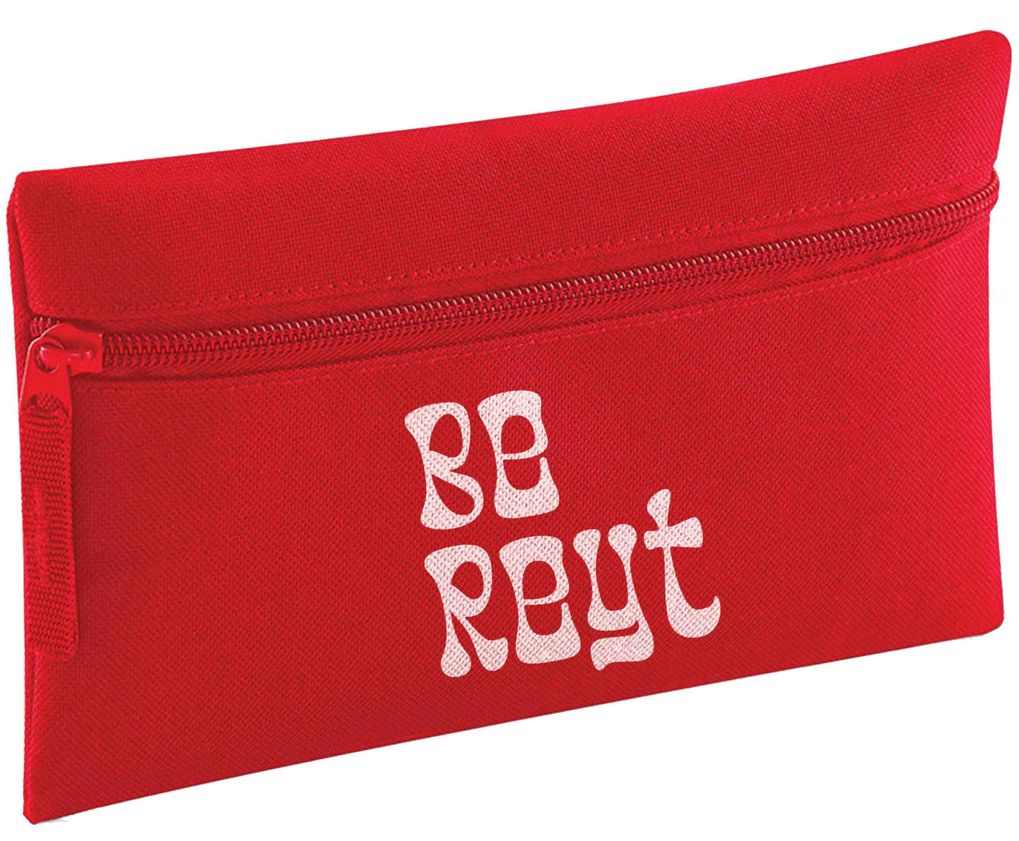 Be reyt pencil case