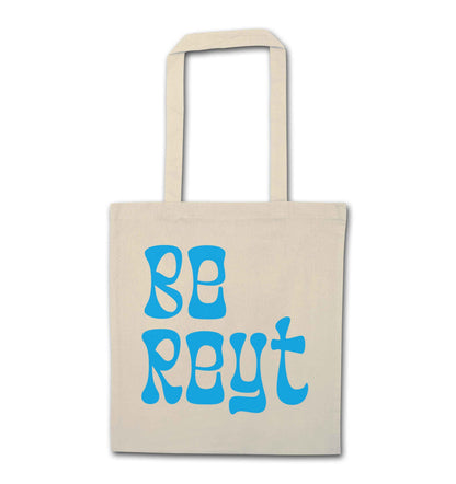 Be reyt natural tote bag