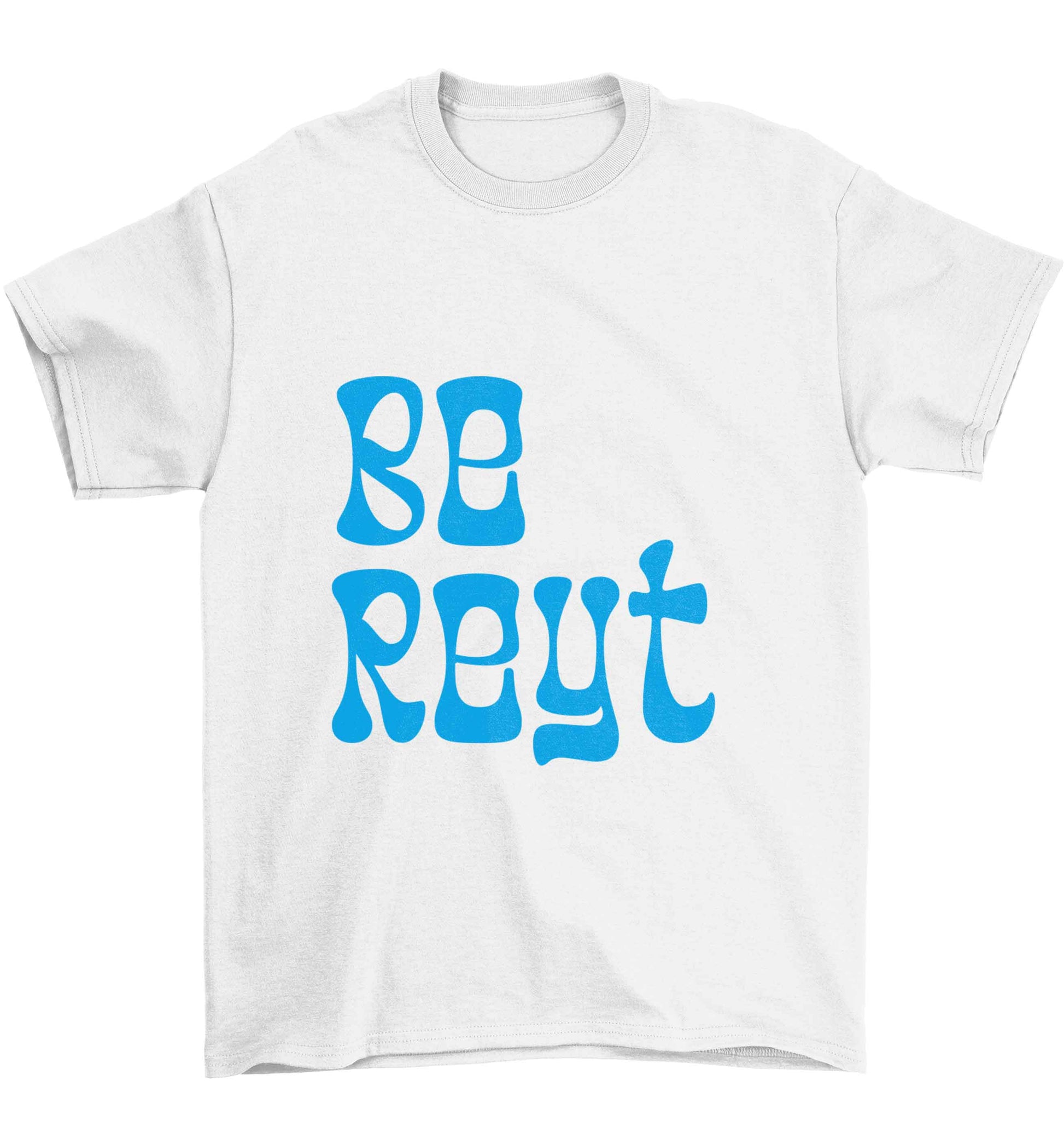 Be reyt Children's white Tshirt 12-13 Years