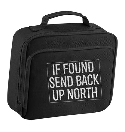 If found send back up North insulated black lunch bag cooler